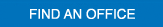 FIND AN OFFICE